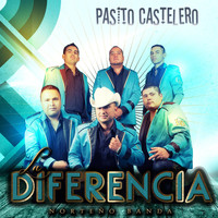 La Diferencia Norteño Banda - Pasito Castelero
