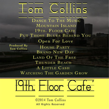 Tom Collins - 19th. Floor Cafe'
