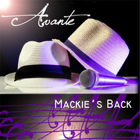 Avante - Mackie's Back