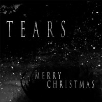 Tears - Merry Christmas