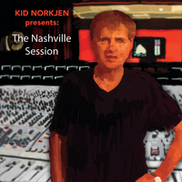 Kid Norkjen - The Nashville Session