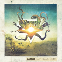 Larva - Máquina Misántropa Magnífica (Explicit)