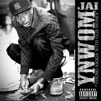 Jai - Young Nigga With Old Money (Explicit)