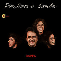 Salinas - Paz, Amor E... Samba