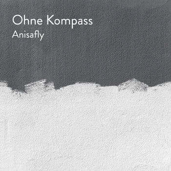AnisAFly - Ohne Kompass (Acoustic Version)