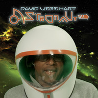 David Liebe Hart - Astronaut (Explicit)