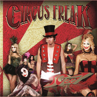 JCee - Circus Freak (Explicit)