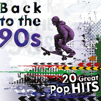 Various Artists - Back to the 90s: 20 Great Pop Hits