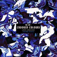 Crooked Colours - Love Language (Swimm Remix)