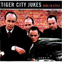 Tiger City Jukes - Ride in Style