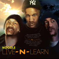 Noodle - Live N Learn (Explicit)