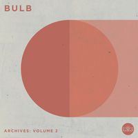 Bulb - Archives: Volume 2