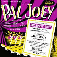 Original Broadway Cast of 'Pal Joey' - Pal Joey (1952 Broadway Cast)