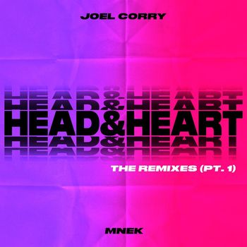 Joel Corry - Head & Heart (feat. MNEK) (The Remixes Pt. 1)