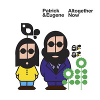 Patrick & Eugene / - All Together Now (Kreap's Tropical Hotdog Mix)