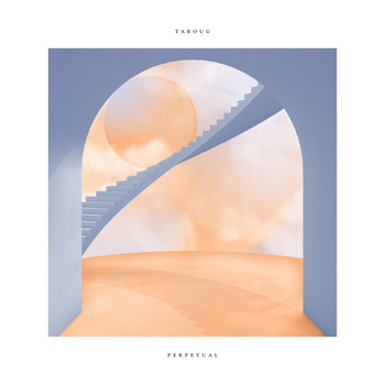 Taroug - Perpetual