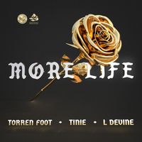 Torren Foot - More Life (feat. Tinie Tempah & L Devine)