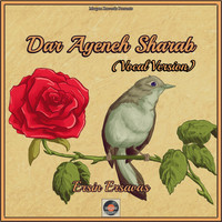 Ersin Ersavas - Dar Ayeneh Sharab (Vocal Version)