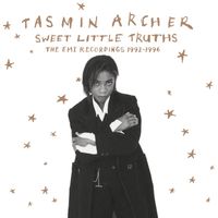 Tasmin Archer - Sweet Little Truths: The EMI Recordings 1992-1996