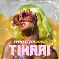 Alexandra Stan - Tikari (Even Steven Remix)