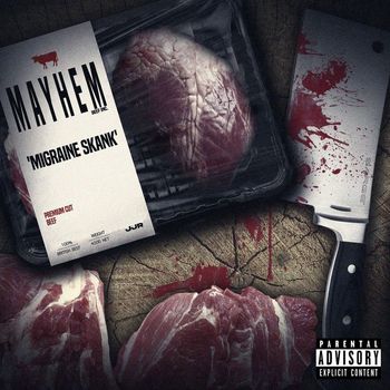 Mayhem - Migraine Skank (Explicit)