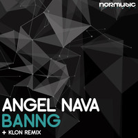 Angel Nava - Banng