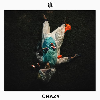 Ello - Crazy (Explicit)