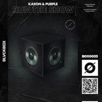 Karon & Purple - Run The Show