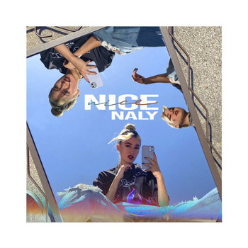 Naly - Nice (Explicit)