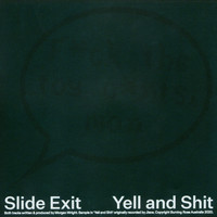 Morgan Wright - Slide Exit / Yell and Shit (Explicit)