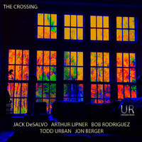 The Crossing - The Crossing (feat. Jack De Salvo, Arthur Lipner, Bob Rodriguez, Todd Urban, Jon Berger)
