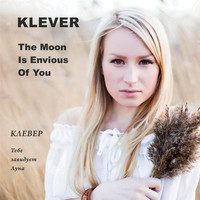 Klever - The Moon Is Envious of You