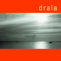 Drala / - Drala