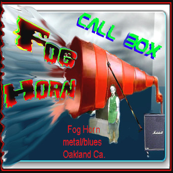 Callbox - Fog Horn