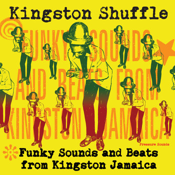 Various Artists / - Kingston Shuffle: Funky Sounds and Beats from Kingston Jamaica
