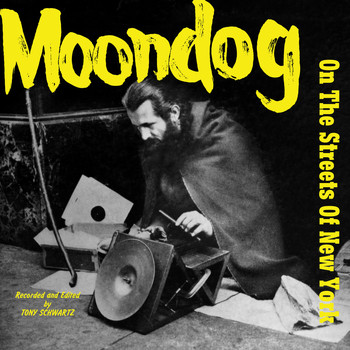 Moondog / - On The Streets of New York