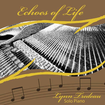 Lynn Tredeau - Echoes of Life