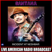 Santana - Incident At Neshbar (Live)