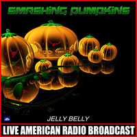 Smashing Pumpkins - Jellybelly (Live [Explicit])