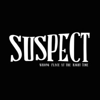 Suspect - Wrong Place At the Right Time EP