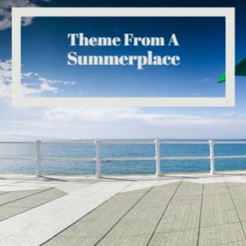 Various Artists - Theme from a Summerplace