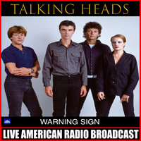 Talking Heads - Warning Sign (Live)