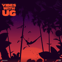 Justin Ug - Vibes With Ug (Explicit)