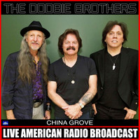 The Doobie Brothers - China Grove (Live)