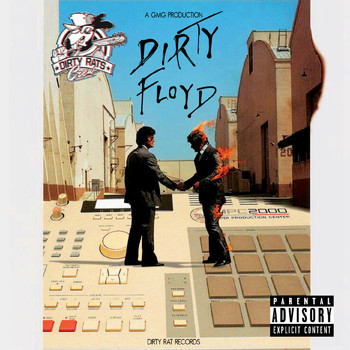 GMG - Dirty Floyd (Explicit)