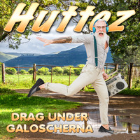 Huttez - Drag under galoscherna