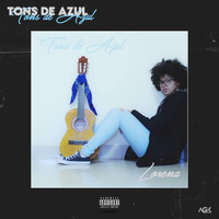 Lorena - Tons de Azul (Explicit)