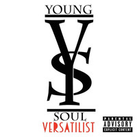 Young Soul - Versatilist (Explicit)
