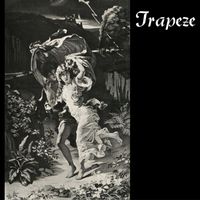 Trapeze - Trapeze (Deluxe Edition)