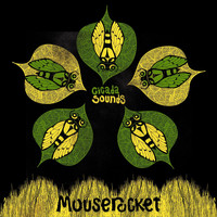Mouserocket - Cicada Sounds (With Bonus Outtakes) (Explicit)